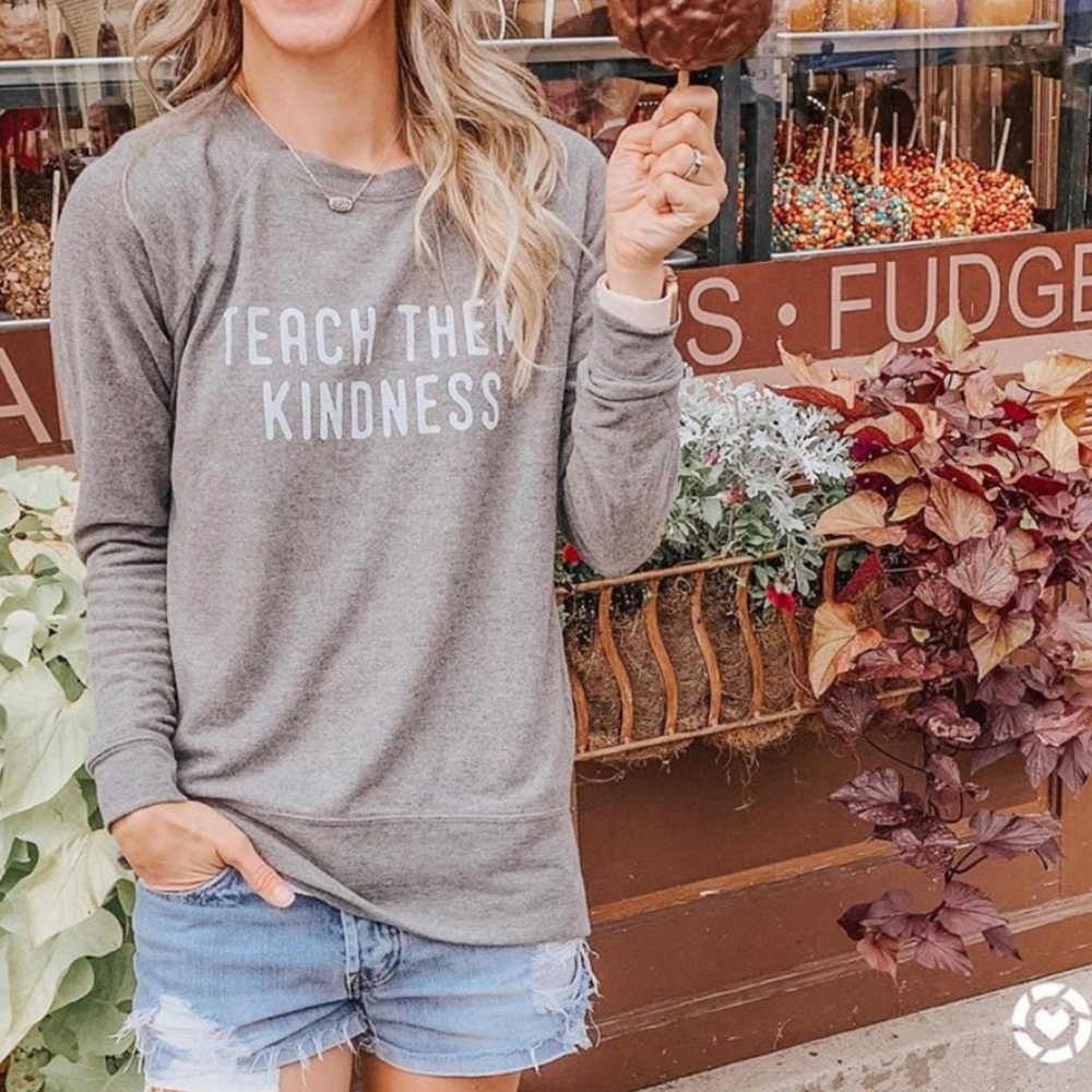 TEACH THEM KINDNESS grey pullover sweatshirt